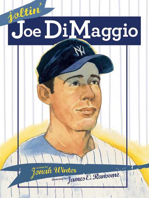 Title details for Joltin' Joe DiMaggio by Jonah Winter - Wait list